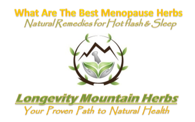The Proven Best Menopause Herbs Houston, TX